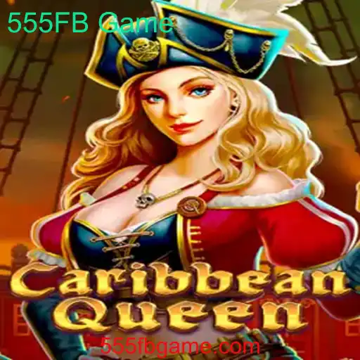 Descubra 'Caribbean Queen': O Fascinante Mundo do 555FB Game