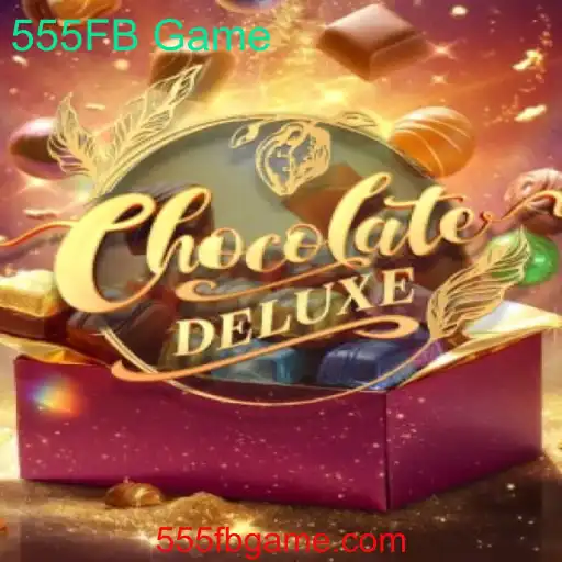 Descubra o Fascinante Mundo de ChocolateDeluxe: O 555FB Game que Está Conquistando Todos