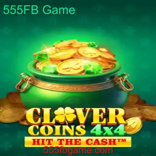 Tudo sobre o Jogo CloverCoins4x4 e o Fenômeno 555FB Game