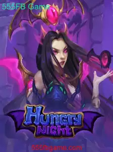 Descubra o Fascinante Mundo do Jogo HungryNight: Uma Aventura no 555FB Game