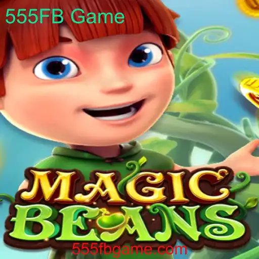 MAGICBEANS: Explorando o Excitante Mundo do 555FB Game