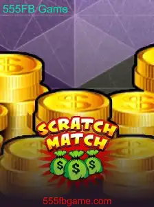 Explorando ScratchMatch: O Novo Fenômeno do 555FB Game