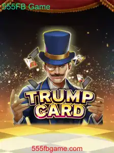 Explorando o Fascinante Mundo de TrumpCard: O Novo Fenômeno 555FB Game